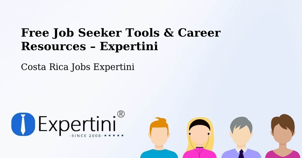 Free Job Seeker Tools & Career Resources – Miramar - Miramar, Costa Rica Jobs Expertini