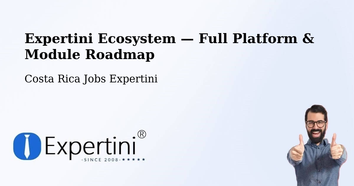Expertini Ecosystem — Full Platform & Module Roadmap – Miramar